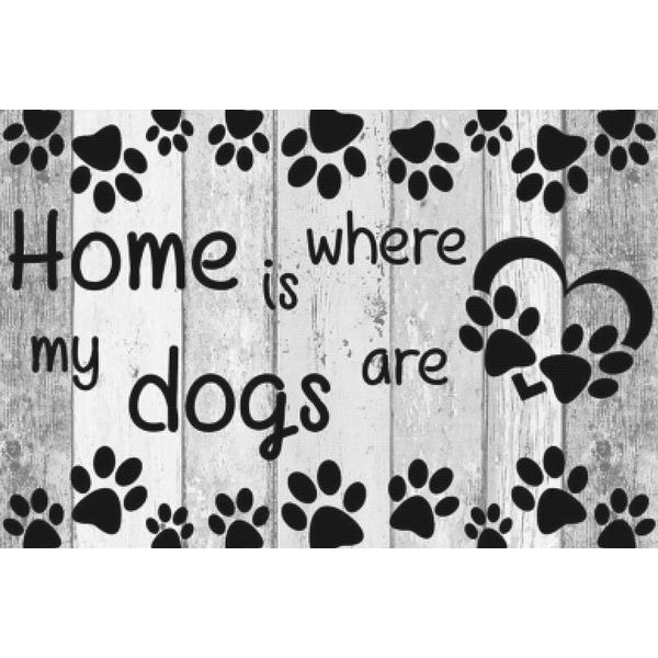 Home Is Where My Dogs Are