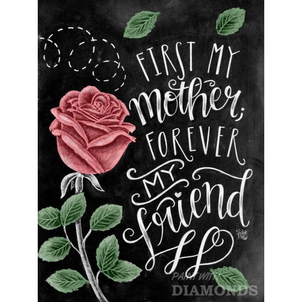 First My Mother, Forever My Friend