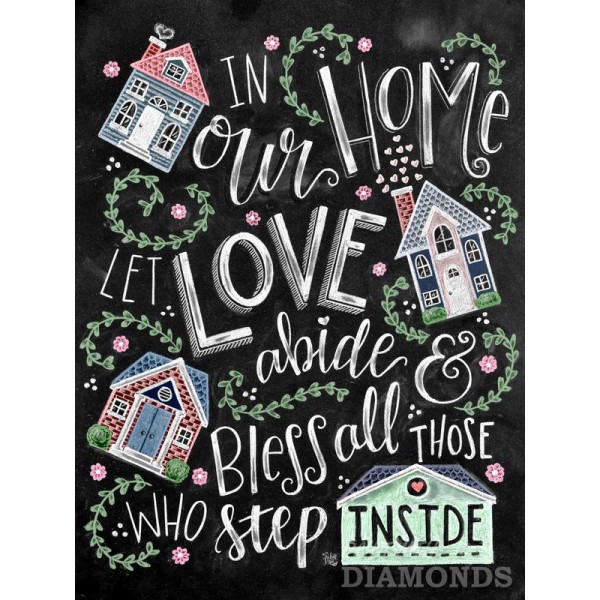 In Our Home Let Love Abide